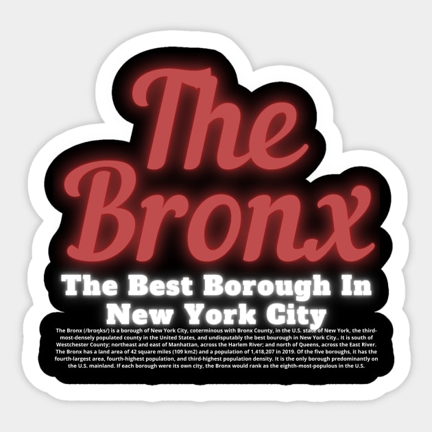 The Bronx T Shirts - The Bronx T Shirts And Apparel Sticker by Nonfiction